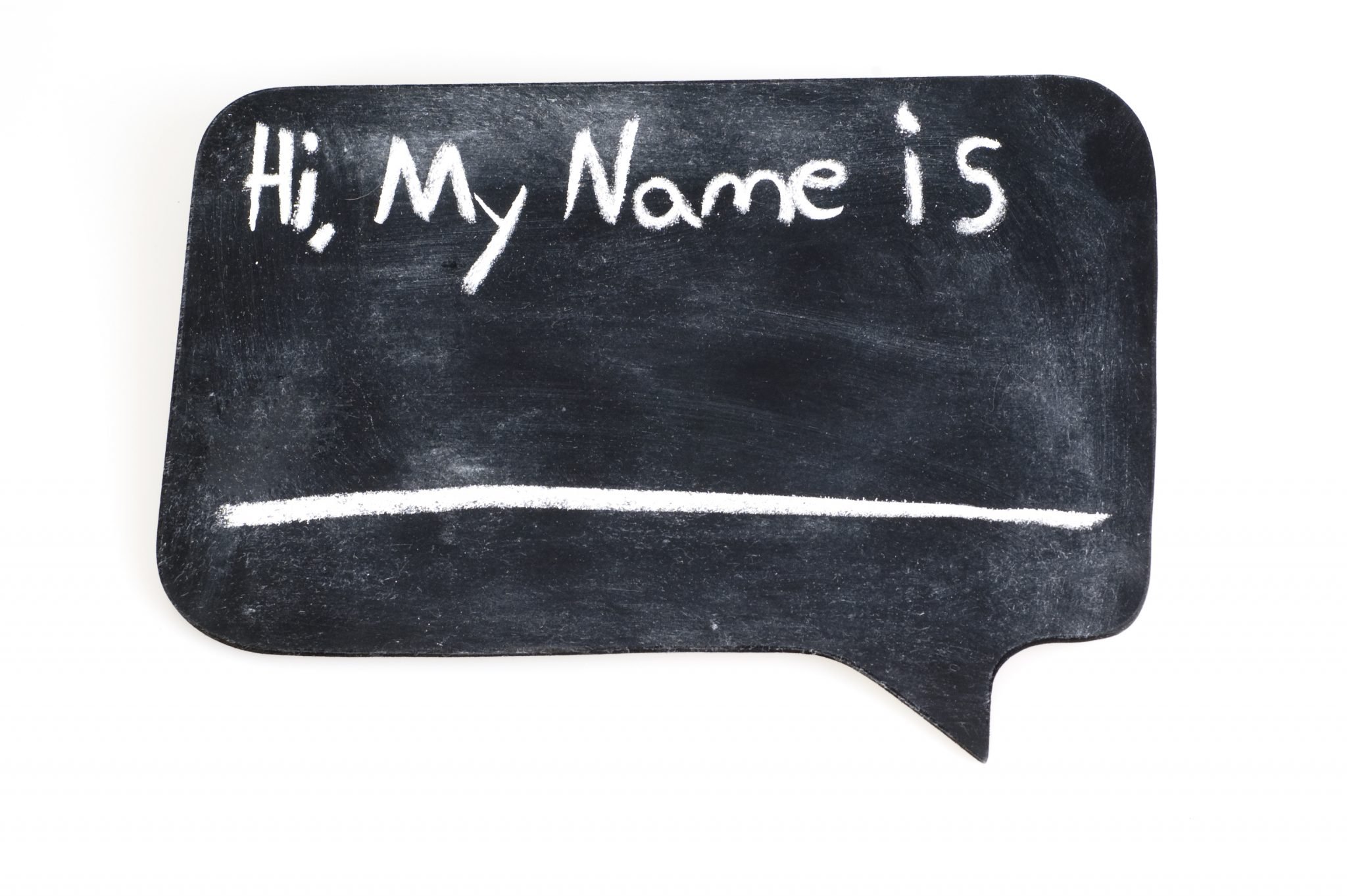 Hi, My Name Is…