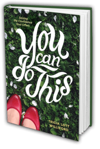 You Can Do This by Tricia Lott Williford
